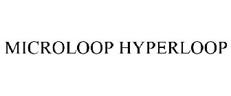 MICROLOOP HYPERLOOP