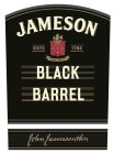 JAMESON ESTD 1780 SINE METU BLACK BARRELJOHN JAMESON AND SON