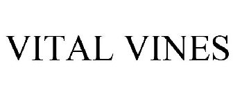 VITAL VINES