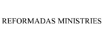 REFORMADAS MINISTRIES