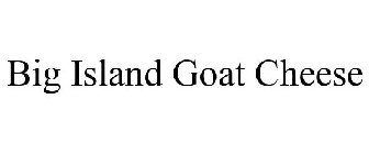 BIG ISLAND GOAT CHEESE