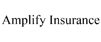 AMPLIFY INSURANCE