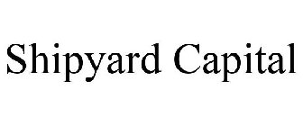 SHIPYARD CAPITAL