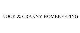 NOOK & CRANNY HOMEKEEPING