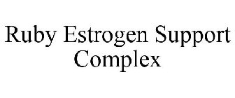 RUBY ESTROGEN SUPPORT COMPLEX