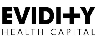 EVIDITY HEALTH CAPITAL