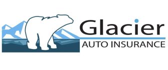 GLACIER AUTO INSURANCE