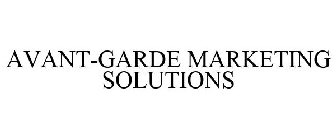 AVANT-GARDE MARKETING SOLUTIONS