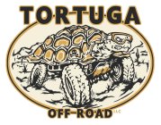 TORTUGA OFF ROAD LLC