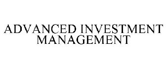 ADVANCED INVESTMENT MANAGEMENT