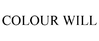 COLOUR WILL