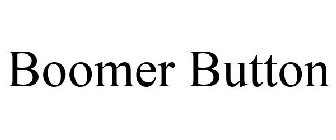 BOOMER BUTTON