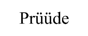 PRÜÜDE