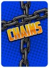 CHAINS