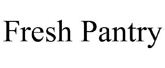 FRESH PANTRY