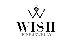 W WISH FINE JEWELRY
