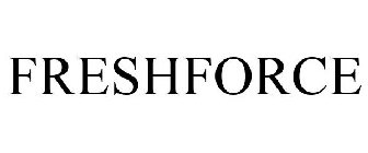 FRESHFORCE