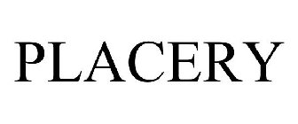 PLACERY