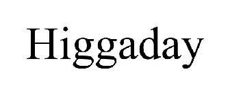 HIGGADAY