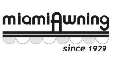 MIAMIAWNING SINCE 1929