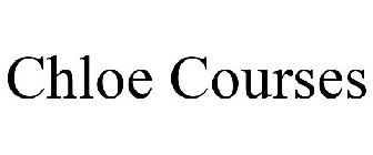CHLOE COURSES