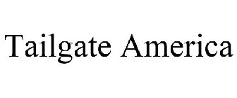 TAILGATE AMERICA