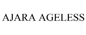 AJARA AGELESS