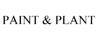 PAINT & PLANT