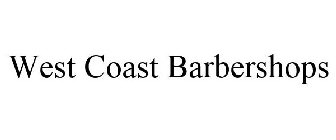 WEST COAST BARBERSHOPS