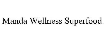 MANDA WELLNESS SUPERFOOD