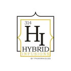 314 HI HYBRID INFUSIONS BY PHARMHOUSE