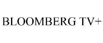 BLOOMBERG TV+