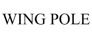 WING POLE