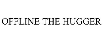 OFFLINE THE HUGGER