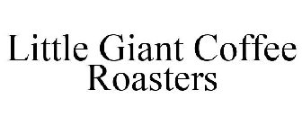 LITTLE GIANT COFFEE ROASTERS