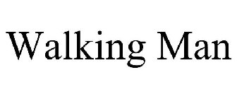 WALKING MAN