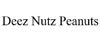 DEEZ NUTZ PEANUTS