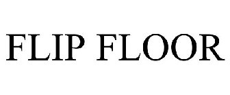 FLIP FLOOR