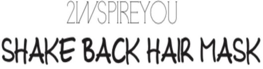 2INSPIREYOU SHAKE BACK HAIR MASK