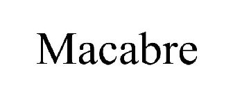 MACABRE