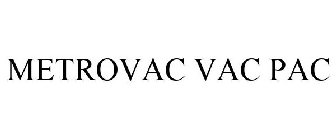 METROVAC VAC PAC