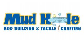 MUD HOLE ROD BUILDING & TACKLE CRAFTING