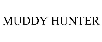 MUDDY HUNTER