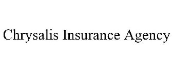 CHRYSALIS INSURANCE AGENCY