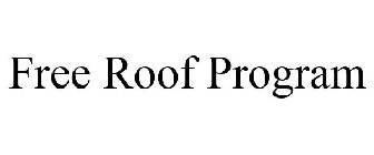 FREE ROOF PROGRAM