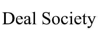 DEAL SOCIETY