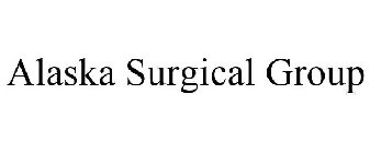 ALASKA SURGICAL GROUP