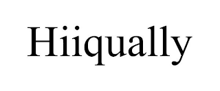 HIIQUALLY