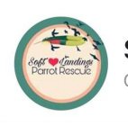 SOFT LANDINGS PARROT RESCUE