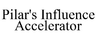 PILAR'S INFLUENCE ACCELERATOR